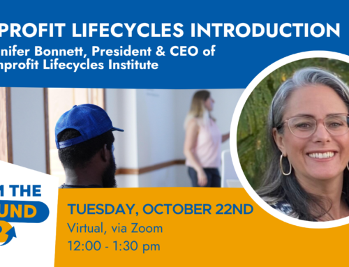 From the Ground Up: Nonprofit Lifecycles Introduction