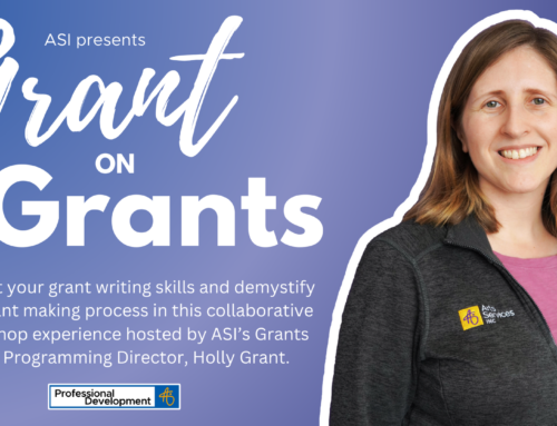 Grant on Grants: ASI’s Grant Writing Workshops Are Back